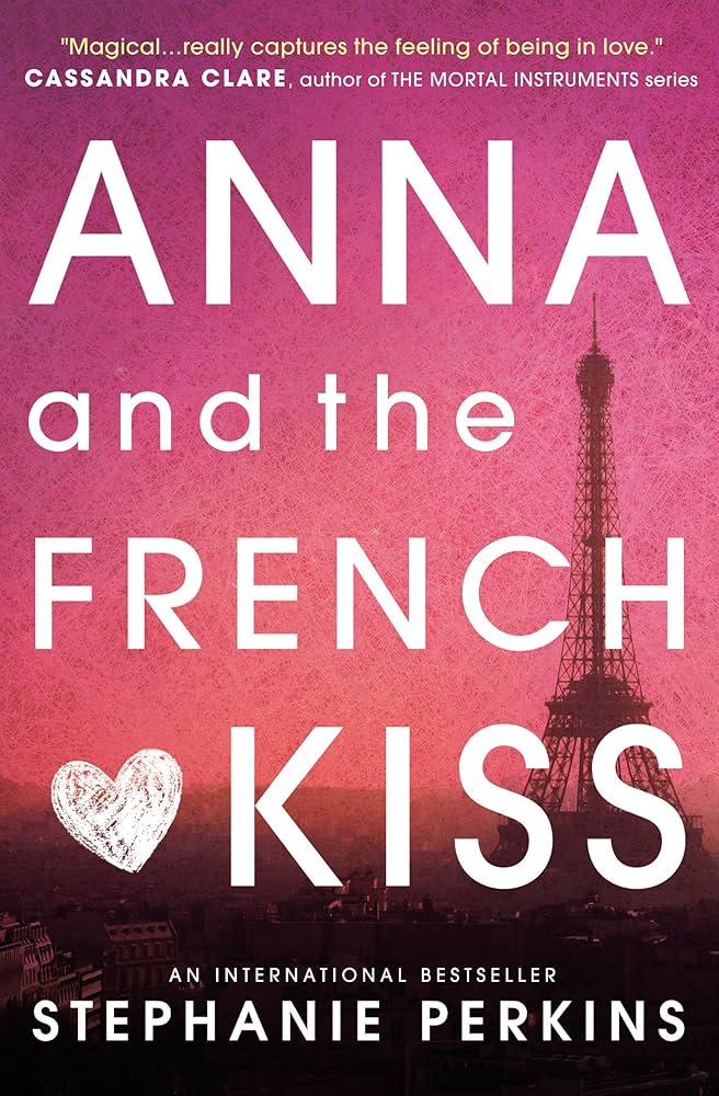 Cover of Anna and the French Kiss by Stephanie Perkins