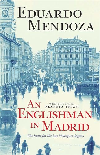Cover of An Englishman in Madrid by Eduardo Mendoza