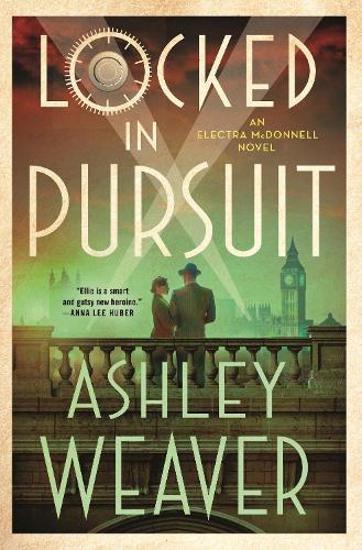 Cover of Locked in Pursuit by Ashley Weaver