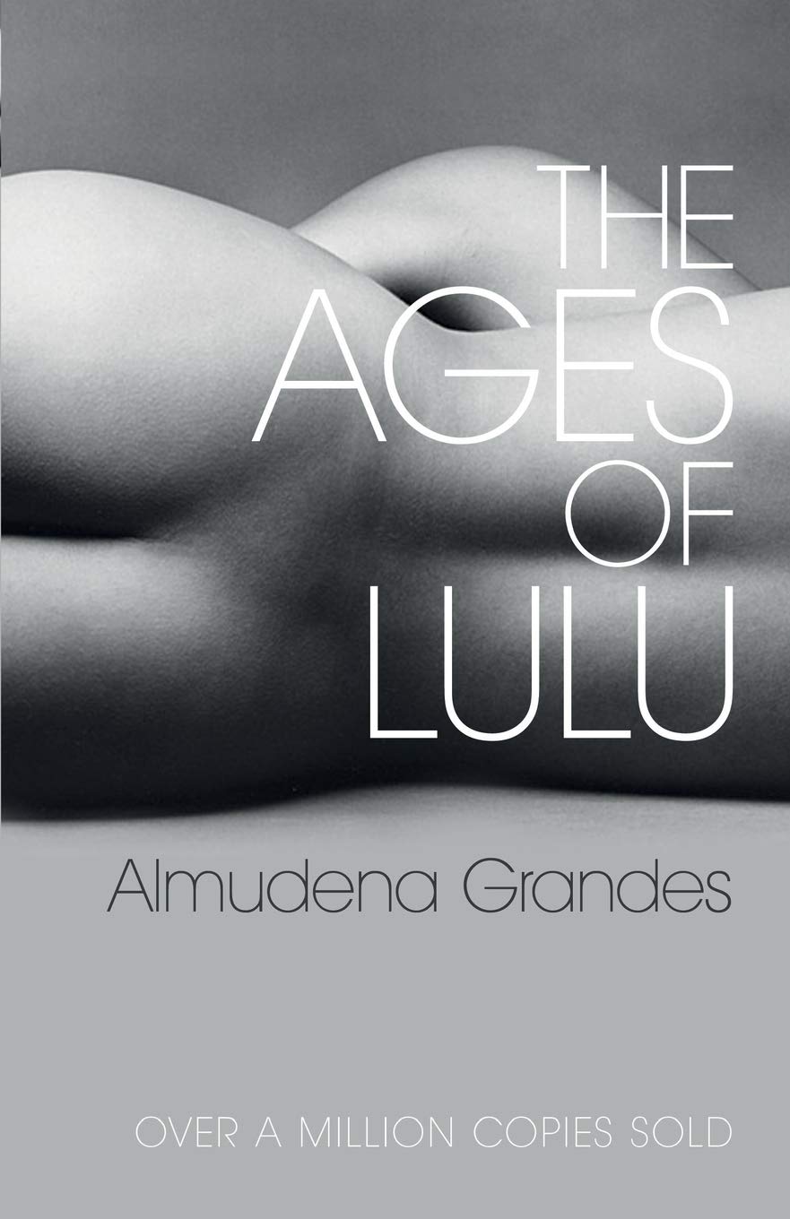 Cover of The Ages of Lulu by Almudena Grandes