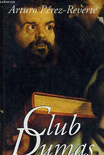 Cover of The Club Dumas by Arturo Pérez-Reverte
