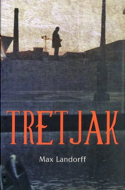 Cover of Tretjak / The Fixer by Max Landorff