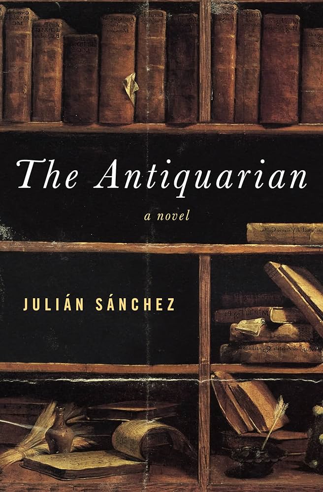 Cover of The Antiquarian by Julián Sánchez