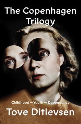 Cover of The Copenhagen Trilogy by Tove Ditlevsen